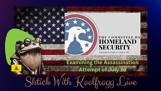 Shtick With Koolfrogg Live - Harris Campaigns in Milwaukee - Full Committee Hearing: Examining the Assassination Attempt of July 13 -
