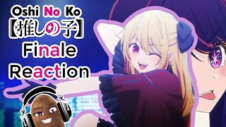 Oshi No Ko - Episode 11 Reaction - Kana WHY!