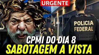 URGENTE! SABOTAGEM da CPMI do dia 8 o BARBA foi pro tudo ou nada