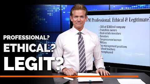 Is Network Marketing Professional, Ethical, and Legitimate?