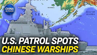 US Coast Guard Spots Chinese Warships Near Alaska