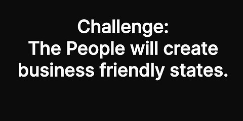 OS: How the People create business friendly states.