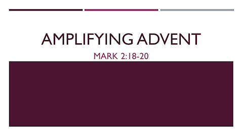 7@7 Episode 33: Amplifying Advent