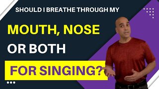 Should I Breathe Through Mouth, Nose, or Both for Singing? Vocal Guitar Mastery