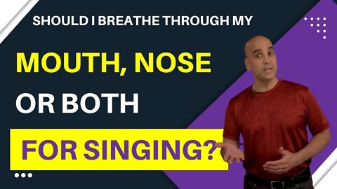 Should I Breathe Through Mouth, Nose, or Both for Singing? Vocal Guitar Mastery