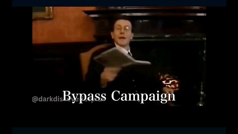 The Bypass Campaign