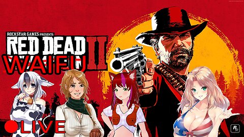 (VTUBER) - Coast Chan Stream - Late Night Red Dead - RDR2 - Rumble