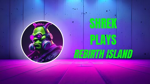 Shrek Plays Rebirth Island - Daily Dubs