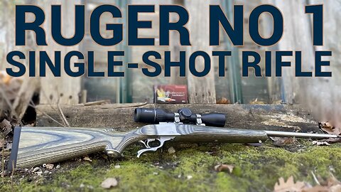 King of Single Shots: Ruger No. 1 Rifle Review