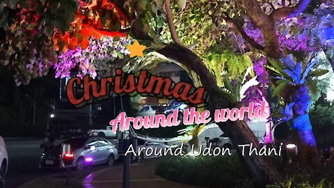 Christmas Around the World - Udon Thani TH