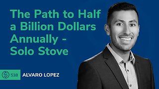 The Path To Half A Billion Dollars Annually – Solo Stove | SSP #538