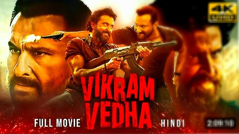 Vikram Vedha full movie, Hrithik Roshan new movie