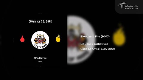 DJ Dore & CONstruct - Blood and Fire (Code Of Arms | COA-D003) [Deep Dubstep]