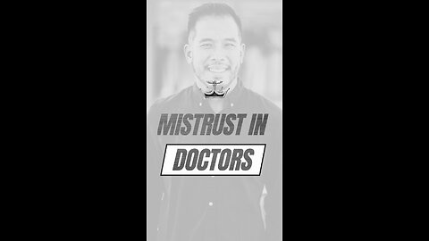 Mistrust in Doctors