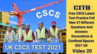 Free CSCS Test Practice The Latest New 27 Questions And Answers 2021 Excavations & Confined Spaces.