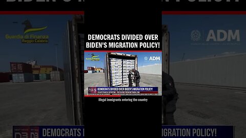 Democrats Divided Over Biden's Migration Policy!