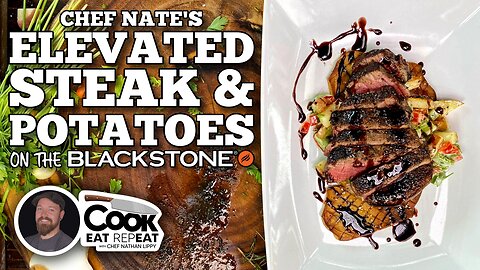 Elevated Steak & Potatoes | Blackstone Griddles