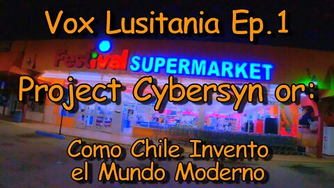 Vox Lusitania Ep. 1 - Project Cybersyn or: Como Chile Invento el Mundo Moderno - Trailer