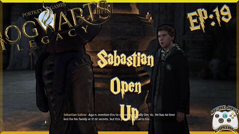 Hogwarts Legacy First Playthrough Episode Ep 19 Sabastian Opens Up