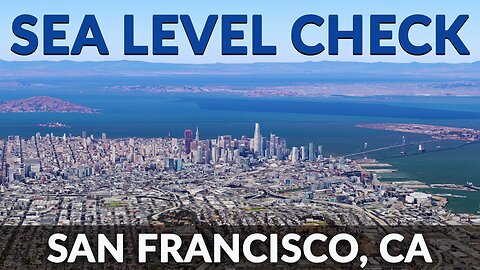 Sea Level Check - San Francisco