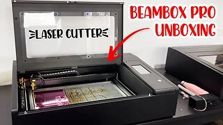 LASER CUTTER UNBOXING - BEAMBOX PRO BY FLUX