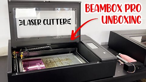LASER CUTTER UNBOXING - BEAMBOX PRO BY FLUX