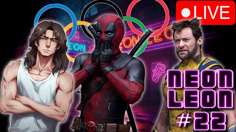 Deadpool & Wolverine Review | The Olympics Hosts DRAG SHOW | Neon Leon #22