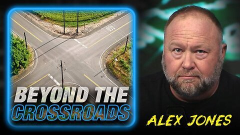 Alex Jones We've Moved Up Crossroads info Wars show