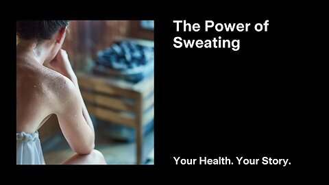 The Power of Sweating