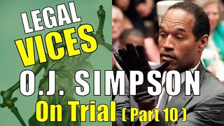 O.J. Simpson Trial: Part 10 - Cross examination of RACIST cop, MARK FUHRMAN continues