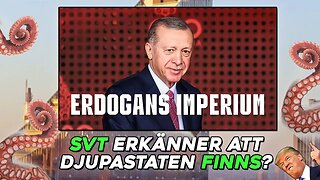SVT Erkänner att Djupa Staten Finns i Turkiet? 🤔🐙