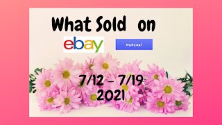 What Sold on eBay/Mercari 7/12 -7/19 2021