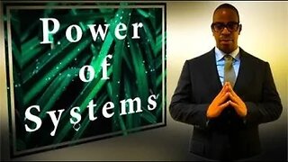 Power of Systems