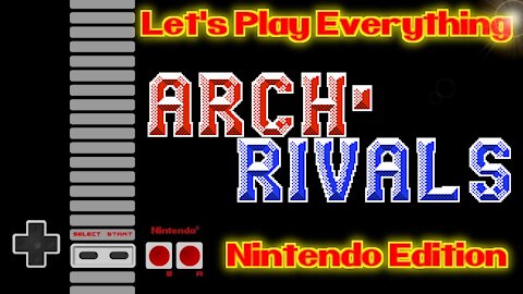 Let's Play Everything: Arch Rivals