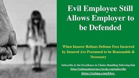 Evil Employee Still Allows Employer to be Defended