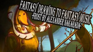 Fantasy Art To Fantasy Music | Frost by Alexander Nakarada