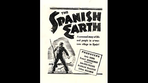The Spanish Earth / Tierra de España (1937) - Joris Ivens [Documentary / Documental]