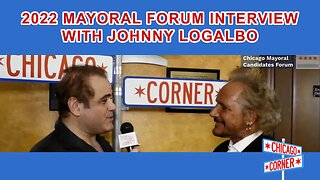 2022 Chicago Mayoral Forum Interview with Johnny Logalbo