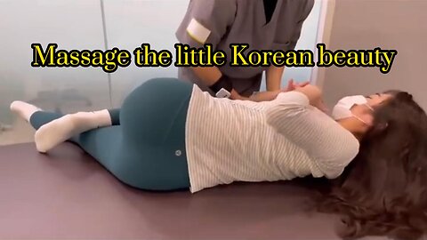 I gave a Korean girl a massage and she was very happy