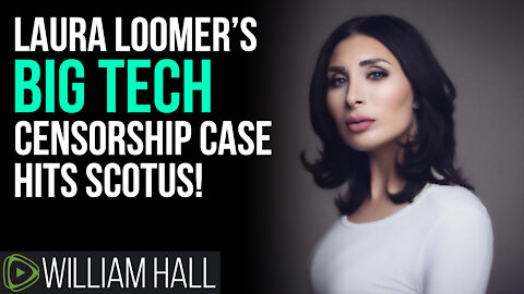Laura Loomer’s BIG TECH Censorship Case Hits Supreme Court