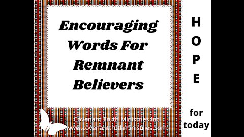 Encouraging Words For Remnant Believers - Lesson 5 - Four Keys - Part 3