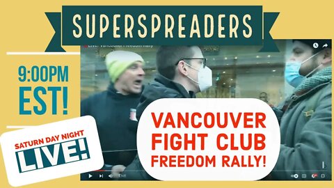 SATURN DAY NIGHT LIVE! Violence at Vancouver Freedom Rally! Dec 10 2022