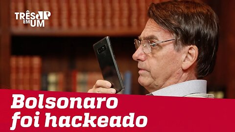 Celular de Bolsonaro também foi hackeado, diz Polícia Federal