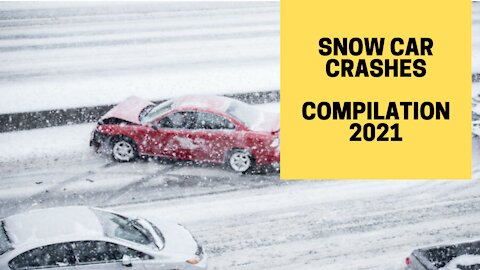 Snow Car Crash Compilation Fails 2021
