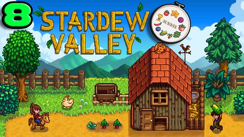 Stardew Valley Expanded Play Through | Ep. 8