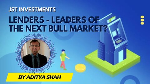 Lenders - Leaders of the Next Bull market | JST Investments | Wealth Podcasts