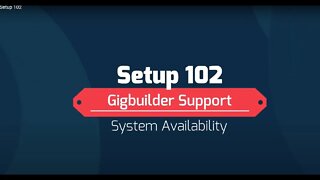 Gigbuilder 102 - Availability