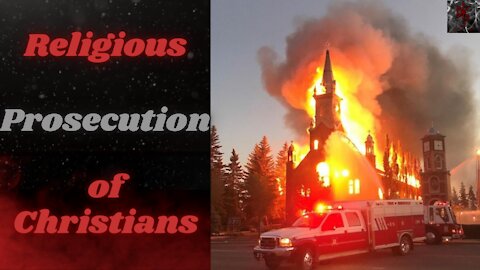 Canada is #1... In Church Burnings for the Western World as Politicians it Cheer On