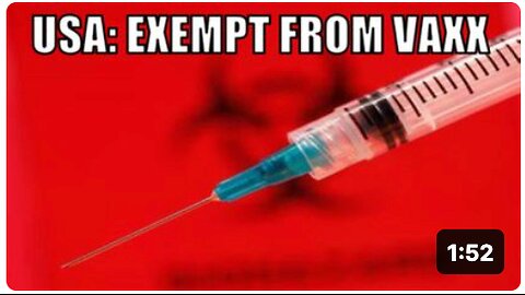 USA: Government departments, companies & people EXEMPT from VAXX