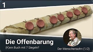 Die Offenbarung - (K)ein Buch mit 7 Siegeln-! (1-16) I Der Menschensohn (1/2)_21.10.2020